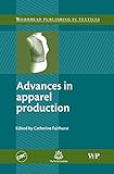 Advances in apparel production