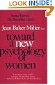 Toward a New Psychology of Women