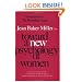 Toward a New Psychology of Women