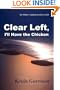 Clear Left, I'll Have the Chicken an Airline Pilot Looks at Life