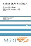 Games of No Chance 3 (Mathematical Sciences Research Institute Publications)