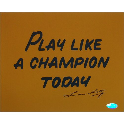 Buy Lou Holtz Notre Dame Fighting Irish - Play Like a Champion Today - Autographed 8x10 Photograph by Steiner