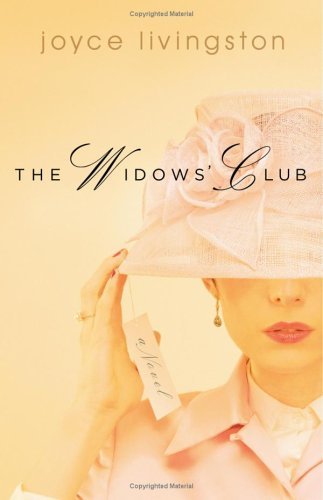 By Joyce Livingston The Widows' Club (The Widows' Club Series #1) [Paperback]