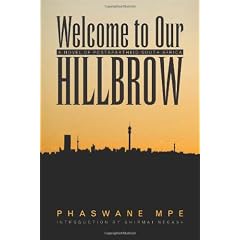 Welcome to Our Hillbrow: A Novel of Postapartheid South Africa