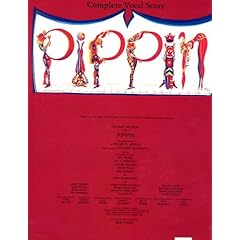【クリックで詳細表示】Pippin： Complete Vocal Score： Stephen Schwartz： 洋書