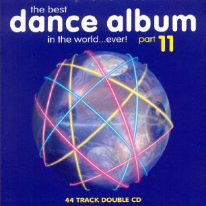 CD-Charts  Search : The Best Dance Album in the World...Ever Vol.11