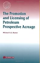 The Promoting and Licensing of Petroleum Prospective Acreage