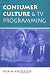 Books : Consumer Culture And Tv Programming (Critical Studies in Communication in the Cultural Industries)