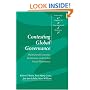 Contesting Global Governance: Multilateral Economic Institutions and Global Social Movements (Cambridge Studies in International Relations)