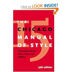 The Chicago Manual of Style: For Authors, Editors and Copywriters