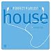 Search : Perfect Playlist House, Vol. 1