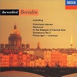 Borodin: The World of Borodin