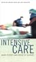 Intensive Care: More Poetry and Prose by Nurses