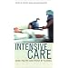 Intensive Care: More Poetry and Prose by Nurses