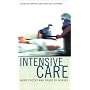 Intensive Care: More Poetry and Prose by Nurses