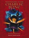 Midnight for Charlie Bone: Children of the Red King (Red King Quintet)