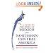 A Guide to the Birds of Mexico and Northern Central America