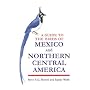 A Guide to the Birds of Mexico and Northern Central America