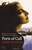 Ports of Call (186046890X) by Maalouf, Amin