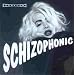 Schizophonic