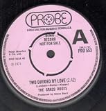 TWO DIVIDED BY LOVE 7 INCH (7" VINYL 45) UK PROBE 1971