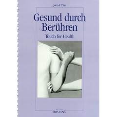 Gesund durch Ber�hren. Touch for Health