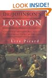 Dr Johnson's London: Life in London 1740 - 1770 (Coffee-Houses and Climbing Boys, Medicine, Toothpaste and Gin, Poverty and Press-Gangs, Freakshows and Female Education)
