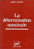 Revue Presses Universitaires de France - PUF  / La détermination nominale