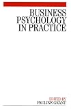 Business Psychology in Practice