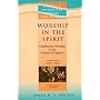 Worship in the Spirit: Charismatic Worship in the Church of England (Studies in Evangelical History & Thought)