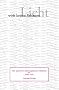 Licht wirft keinen Schatten. Ein spirituell-philosophisches Handbuch
