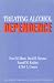 Treating Alcohol Dependence: A Coping Skills Training Guide (Treatment Manuals for Practitioners)