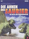 Die Ahnen der Saurier - Im Reich der Urzeitmonster