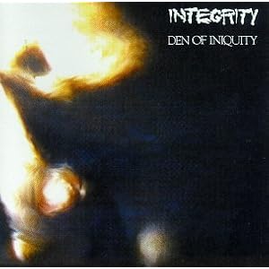 Den of Iniquity by Integrity (Audio CD - 1995)