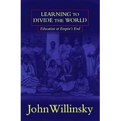 Learning to Divide the World: Education at Empire's End