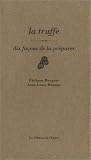 Truffe : 10 fa�ons de la pr�parer