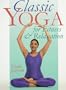 Classic Yoga For Fitness & Relaxation