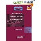 Click here to buy The Practice Of Crime Scene Investigation (Taylor and Francis... by  John Horswell.