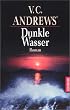 Dunkle Wasser