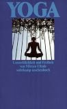 Yoga. Unsterblichkeit und Freiheit.