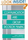 Communication and Group Decision Making