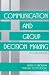 Books : Communication and Group Decision Making