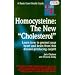 Homocysteine: The New "Cholesterol"