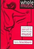 Whole Music: A Whole Language Approach to Teaching Music