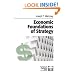 Economic Foundations of Strategy (Foundations for Organizational Science)