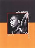 John Coltrane: The Extended Version: Jazz, Racism and Resistance: Jazz, Racism and Resistence: the Extended Version