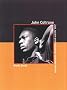 John Coltrane: The Extended Version: Jazz, Racism and Resistance: Jazz, Racism and Resistence: the Extended Version