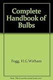 The complete handbook of bulbs