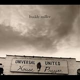 Review Buddy Miller  / Universal United House of Prayer