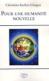 Pour une humanité nouvelle